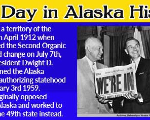 This Day in Alaskan History-July 7th, 1958