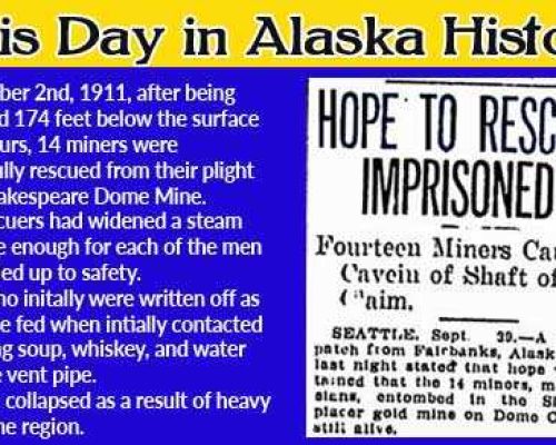 This Day in Alaska History-October 2nd, 1911